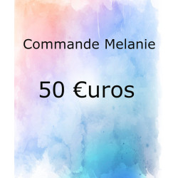 Commande Melanie